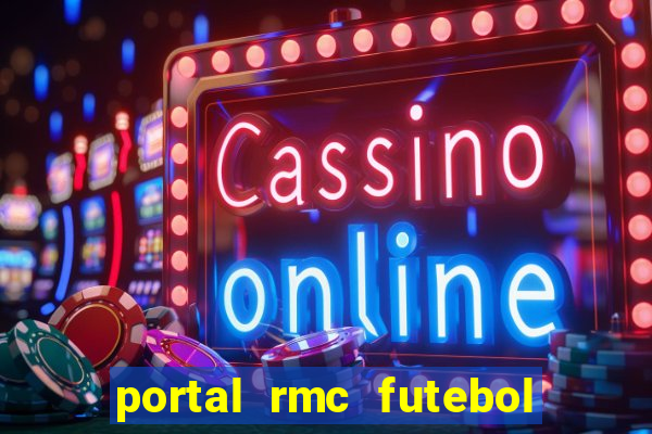 portal rmc futebol ao vivo